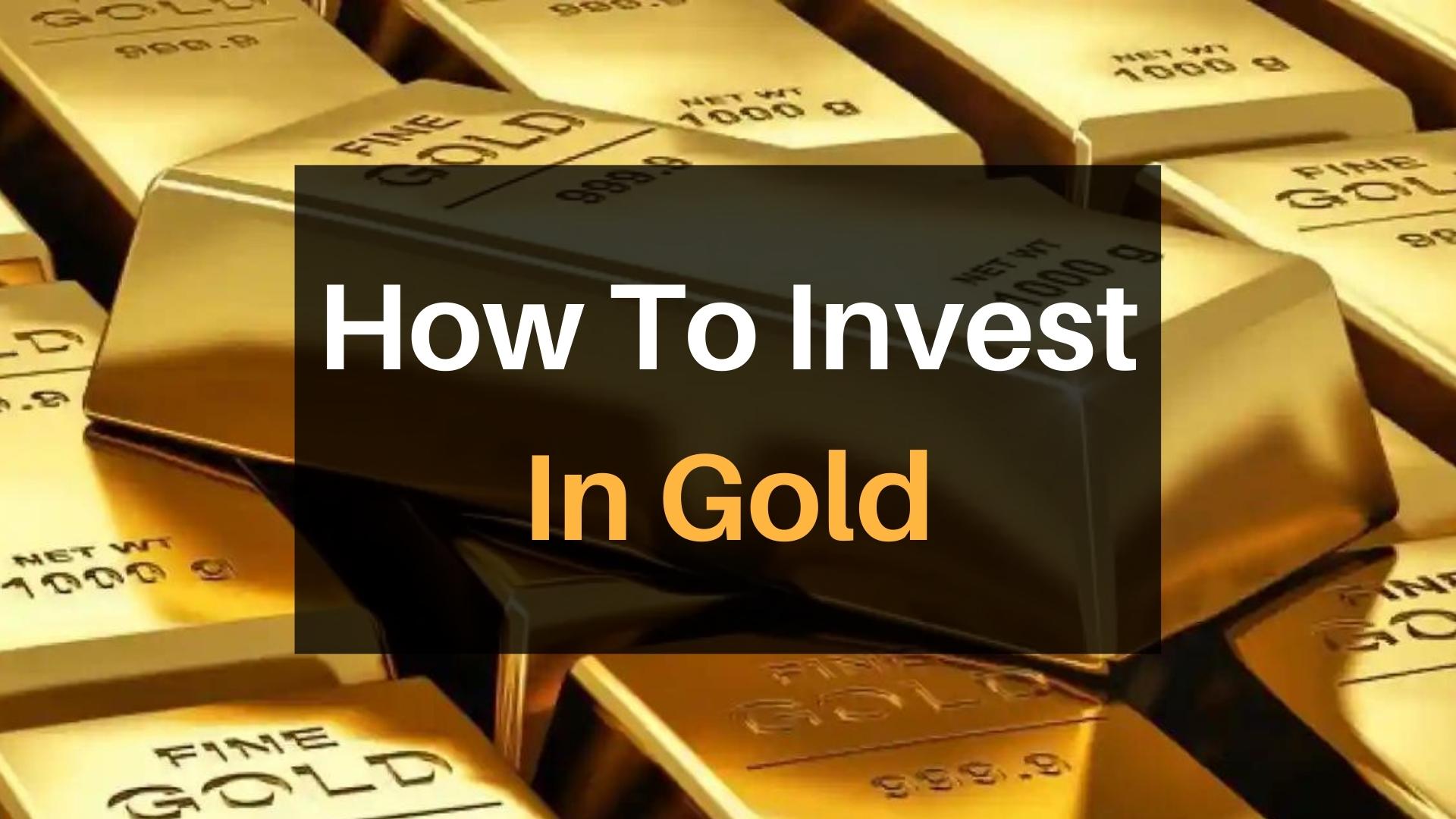 How To Invest In Gold Via Stock Market