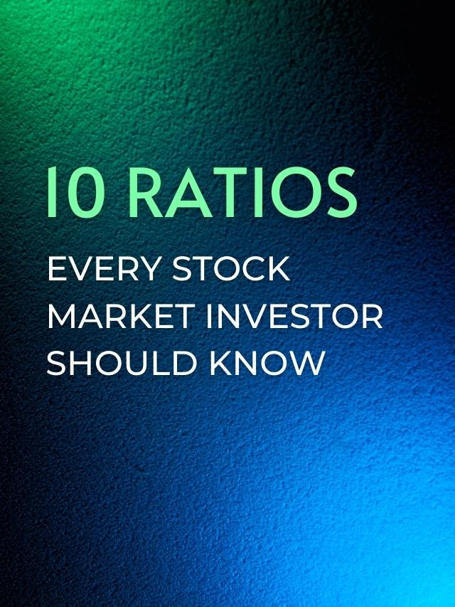 10-ratios-every-stock-market-investor-should-know-wealth-baba