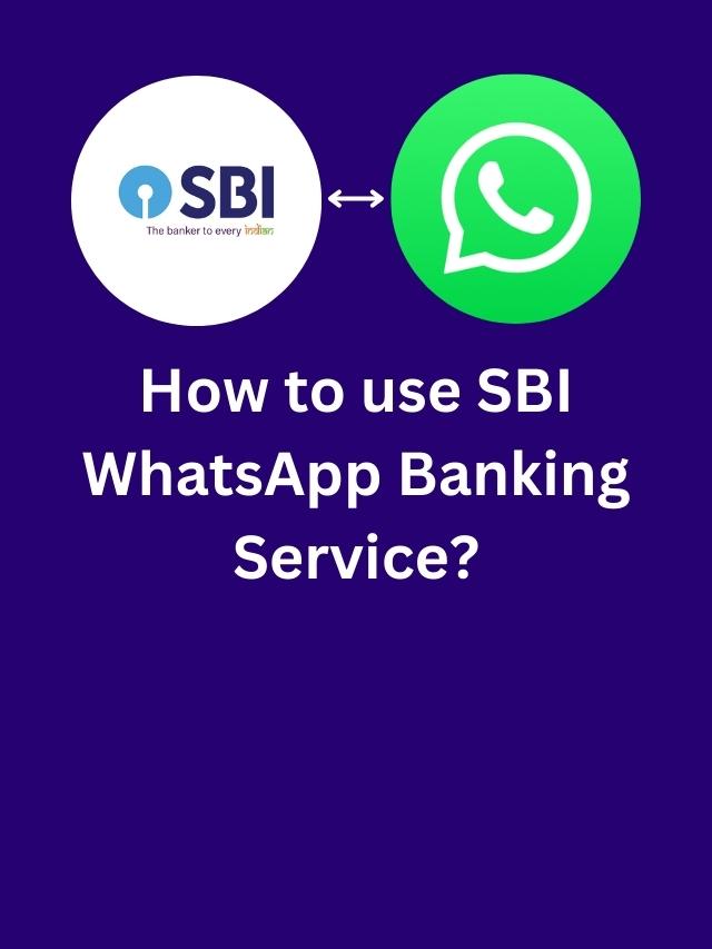 How To Use Sbi Whatsapp Banking Features Wealth Baba 8226